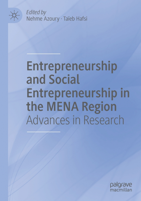 Entrepreneurship and Social Entrepreneurship in the MENA Region