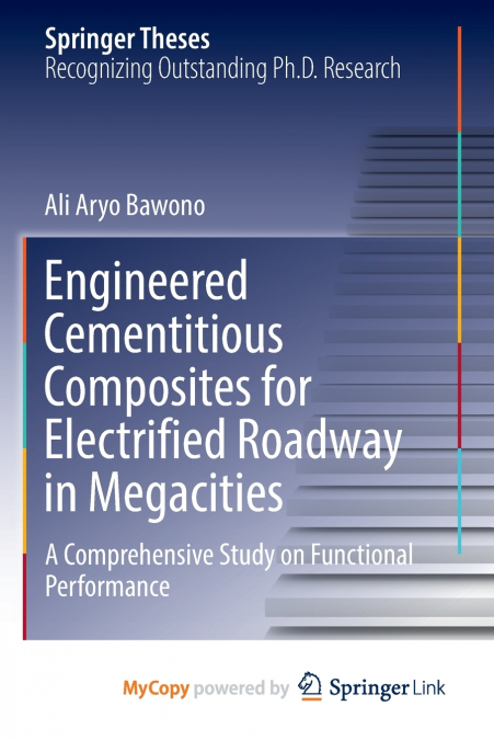 Engineered Cementitious Composites for Electrified Roadway in Megacities