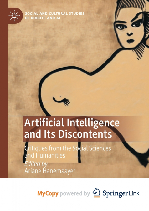 Artificial Intelligence and Its Discontents