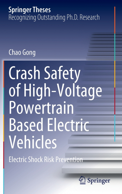 Crash Safety of High-Voltage Powertrain Based Electric Vehicles