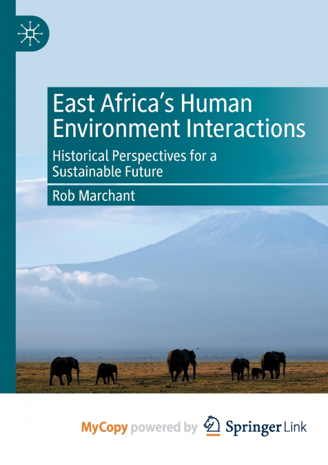 East Africa’s Human Environment Interactions