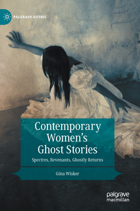 Contemporary Women’s Ghost Stories