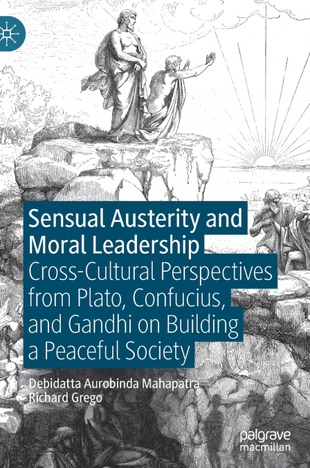 Sensual Austerity and Moral Leadership