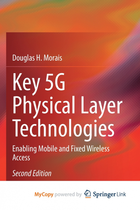 Key 5G Physical Layer Technologies