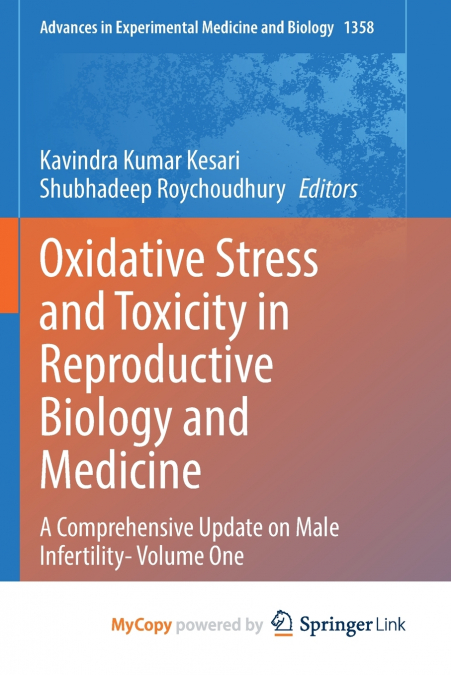 Oxidative Stress and Toxicity in Reproductive Biology and Medicine