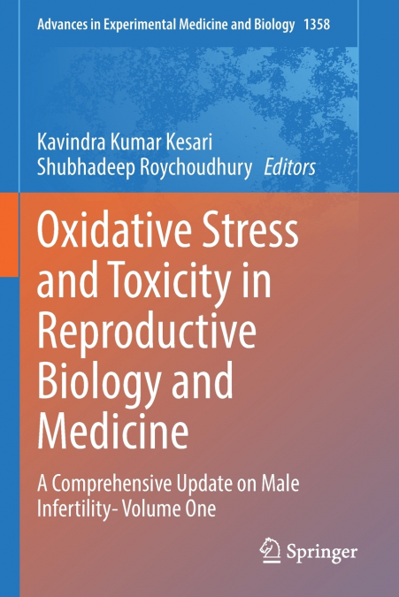 Oxidative Stress and Toxicity in Reproductive Biology and Medicine