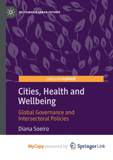 Cities, Health and Wellbeing