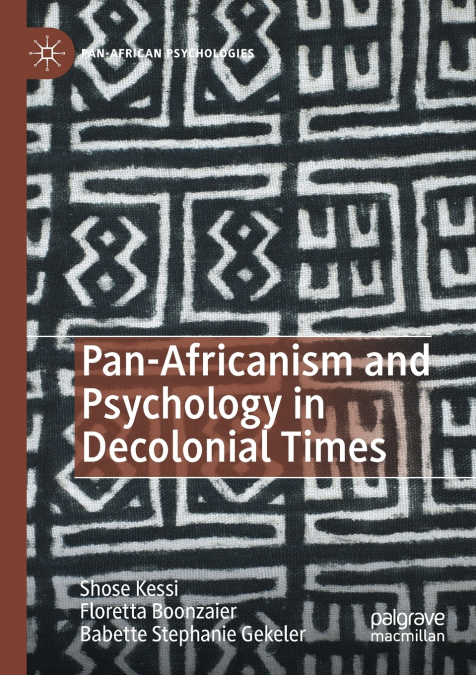 Pan-Africanism and Psychology in Decolonial Times