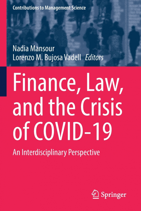 Finance, Law, and the Crisis of COVID-19