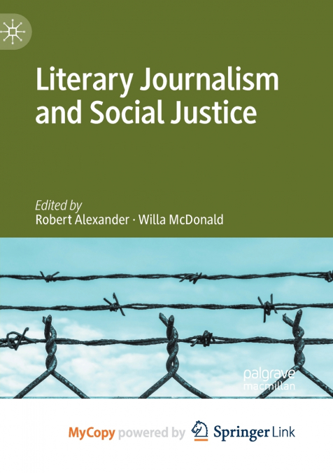 Literary Journalism and Social Justice