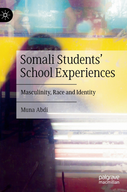 Somali Students’ School Experiences
