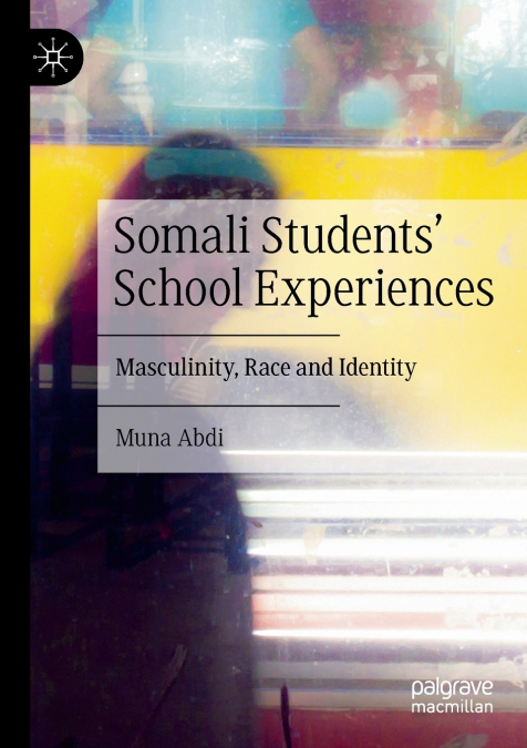 Somali Students’ School Experiences
