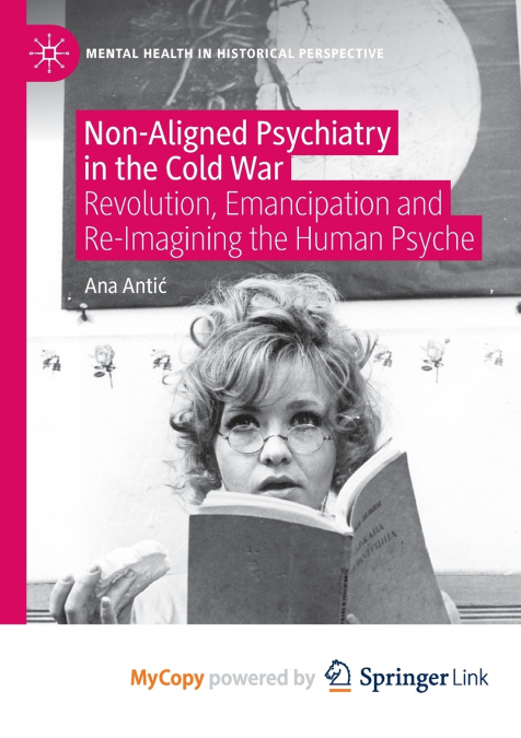 Non-Aligned Psychiatry in the Cold War