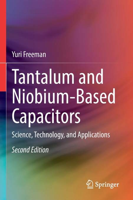Tantalum and Niobium-Based Capacitors