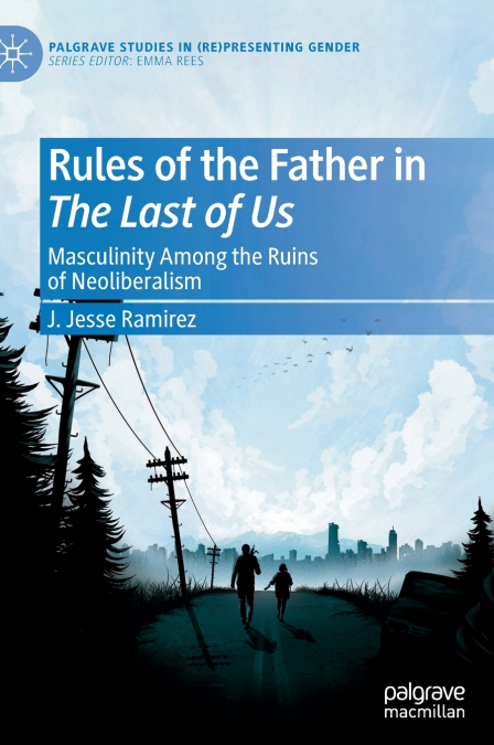 Rules of the Father in The Last of Us