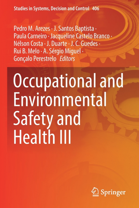 Occupational and Environmental Safety and Health III
