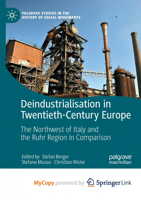 Deindustrialisation in Twentieth-Century Europe