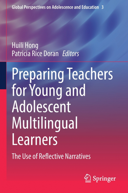 Preparing Teachers for Young and Adolescent Multilingual Learners
