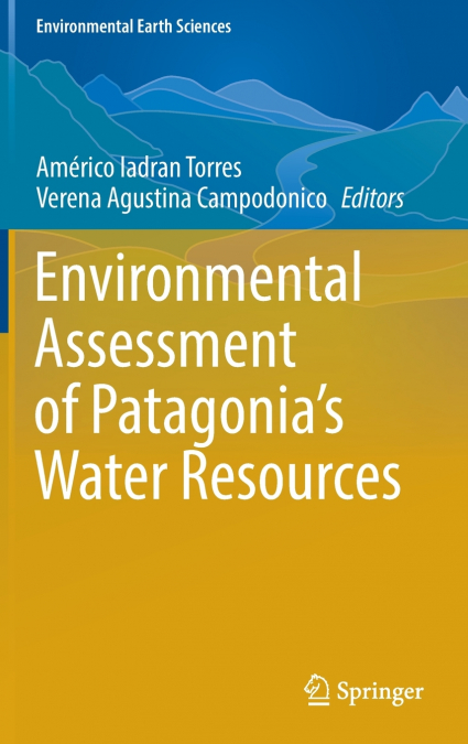 Environmental Assessment of Patagonia’s Water Resources