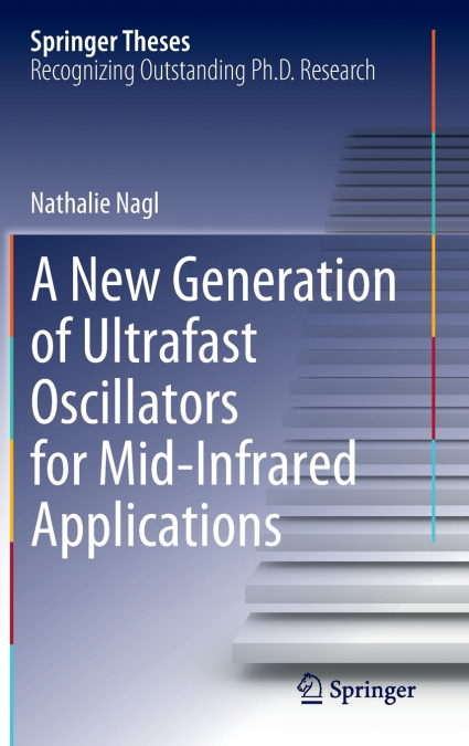 A New Generation of Ultrafast Oscillators for Mid-Infrared Applications