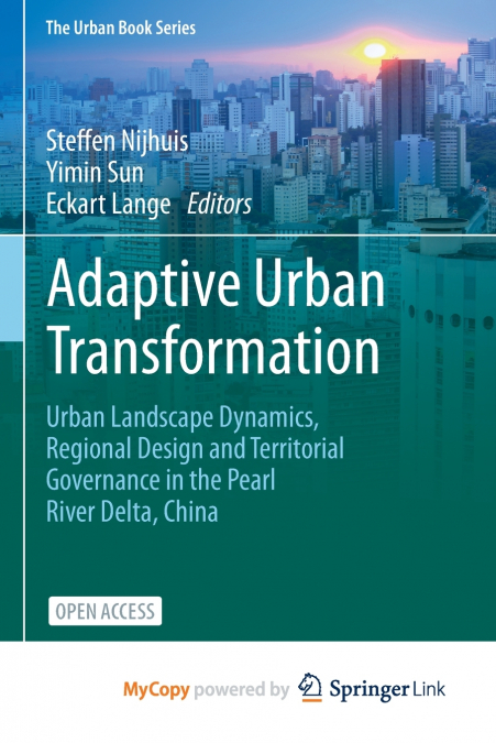 Adaptive Urban Transformation