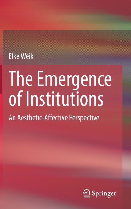 The Emergence of Institutions