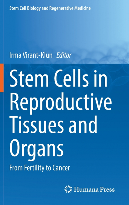 Stem Cells in Reproductive Tissues and Organs
