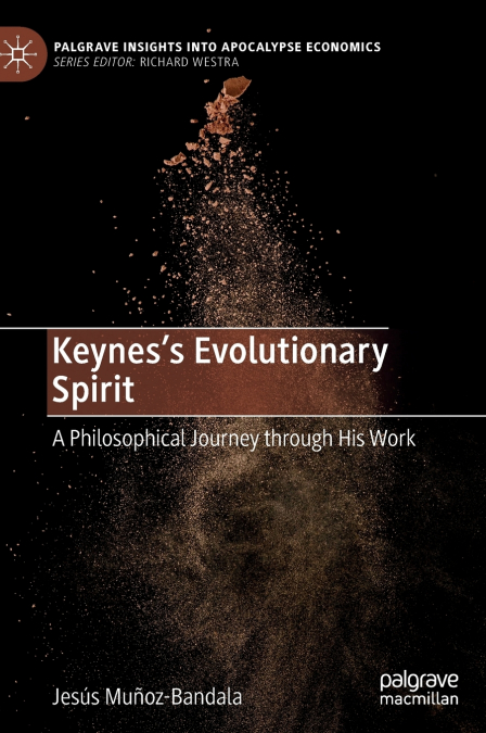 Keynes’s Evolutionary Spirit