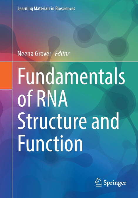Fundamentals of RNA Structure and Function