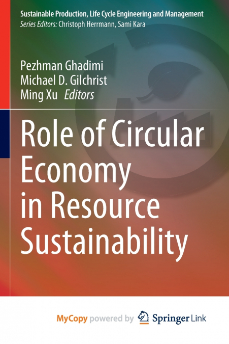 Role of Circular Economy in Resource Sustainability