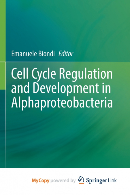 Cell Cycle Regulation and Development in Alphaproteobacteria