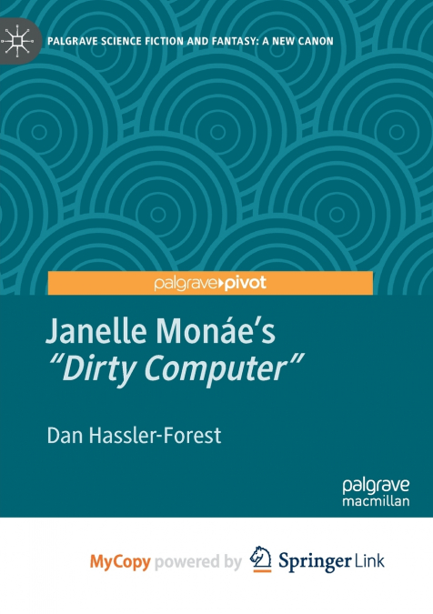 Janelle Monáe’s 'Dirty Computer'