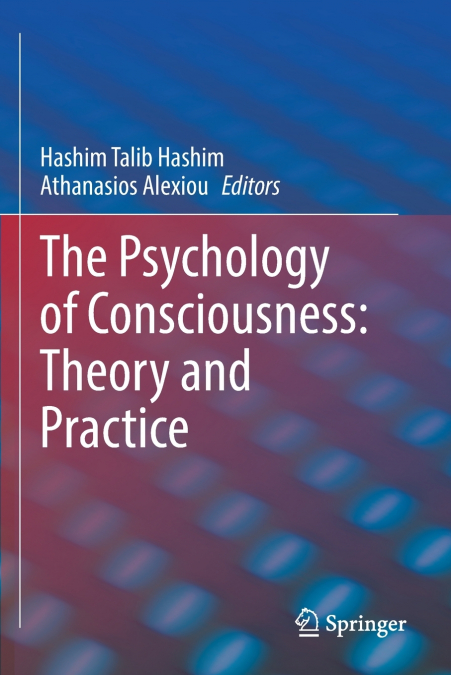 The Psychology of Consciousness