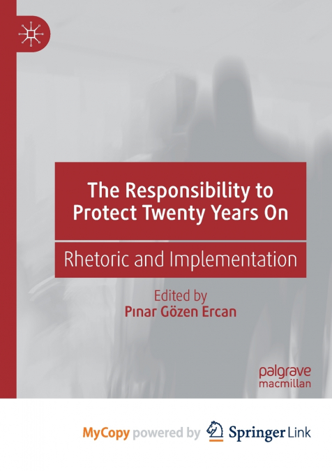 The Responsibility to Protect Twenty Years On