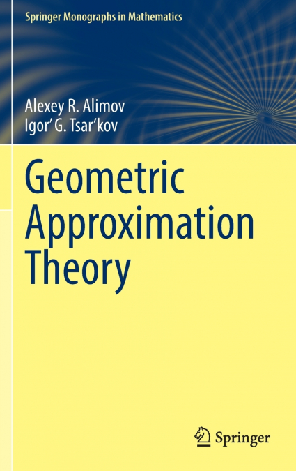 Geometric Approximation Theory