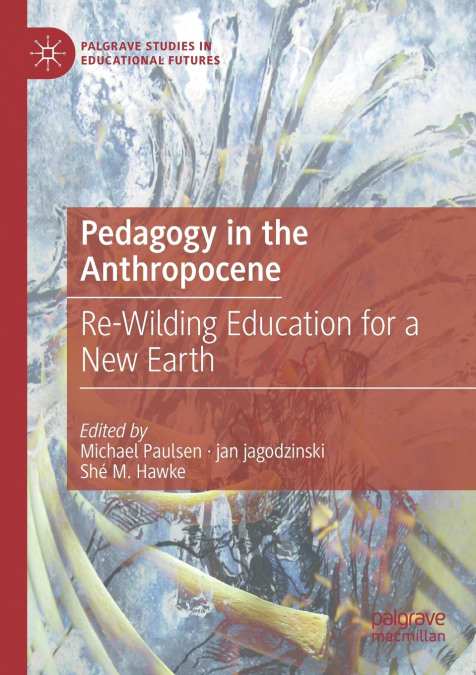 Pedagogy in the Anthropocene