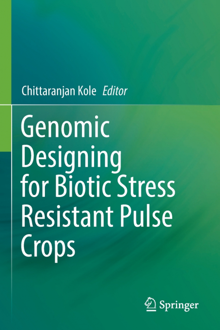 Genomic Designing for Biotic Stress Resistant Pulse Crops