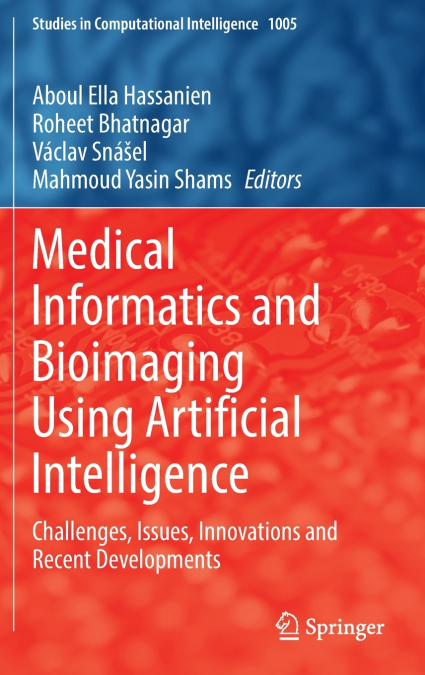 Medical Informatics and Bioimaging Using Artificial Intelligence