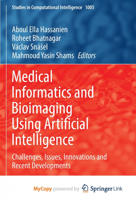 Medical Informatics and Bioimaging Using Artificial Intelligence