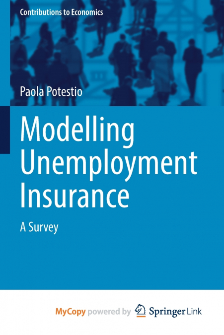 Modelling Unemployment Insurance