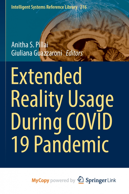 Extended Reality Usage During COVID 19 Pandemic