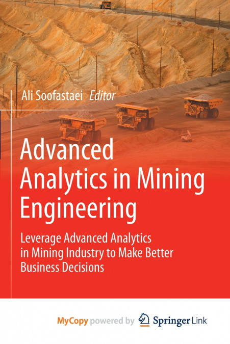 Advanced Analytics in Mining Engineering