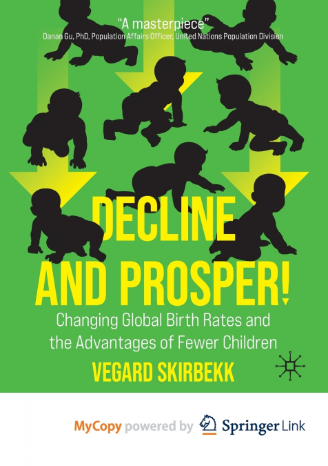 Decline and Prosper!