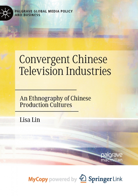 Convergent Chinese Television Industries