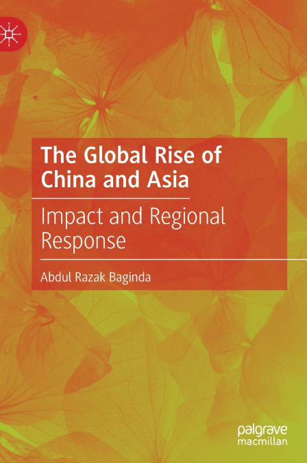 The Global Rise of China and Asia