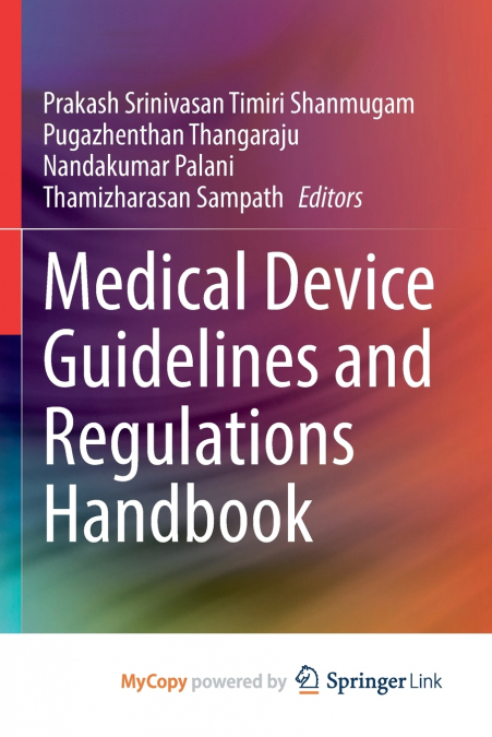 Medical Device Guidelines and Regulations Handbook
