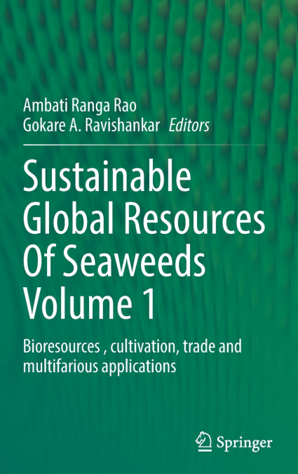 Sustainable Global Resources Of Seaweeds Volume 1