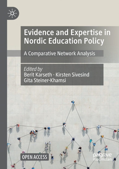 Evidence and Expertise in Nordic Education Policy