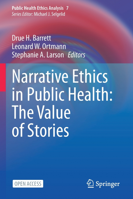 Narrative Ethics in Public Health