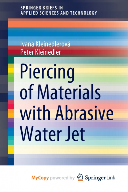 Piercing of Materials with Abrasive Water Jet